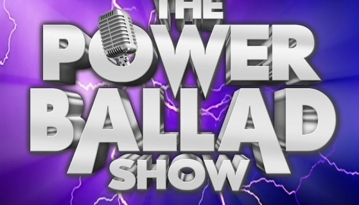 The Power Ballad Show